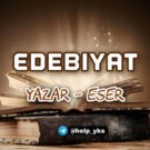 Edebiyat Yazar Eser Soru Çözüm